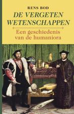 Vergeten wetenschappen 9789035134850 Rens Bod, Boeken, Verzenden, Zo goed als nieuw, Rens Bod