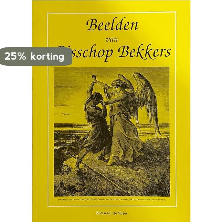 Beelden van Bisschop Bekkers 9789090158532, Boeken, Overige Boeken, Gelezen, Verzenden