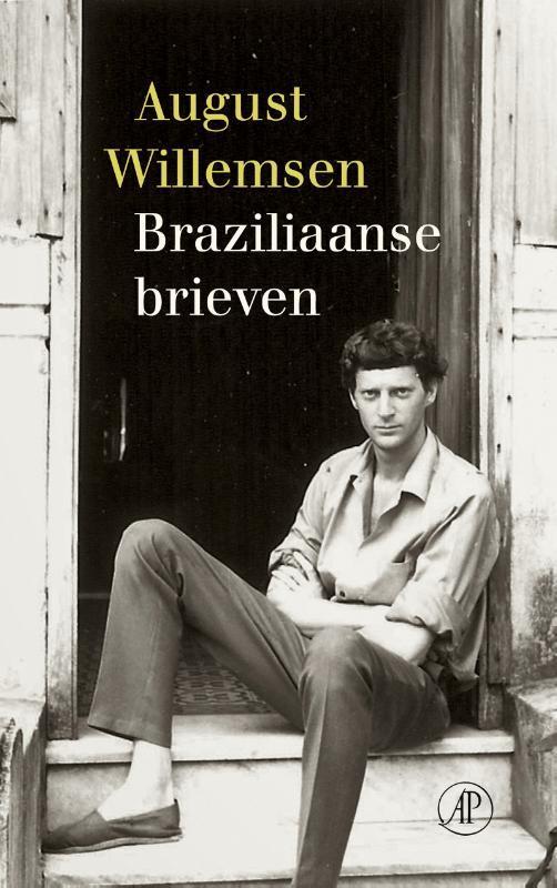 Braziliaanse brieven 9789029541619 August Willemsen, Boeken, Literatuur, Gelezen, Verzenden