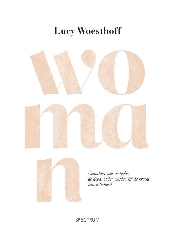 Woman 9789000380862 Lucy Woesthoff, Boeken, Hobby en Vrije tijd, Zo goed als nieuw, Verzenden