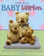 Babytaarten 9789048307692 Debbie Brown, Boeken, Verzenden, Zo goed als nieuw, Debbie Brown