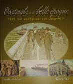 Oostende in de belle epoque 9789058263599 NB, Boeken, Verzenden, Gelezen, NB