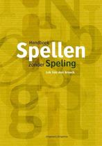 Handboek spellen zonder spelling, Nieuw, Nederlands, Verzenden