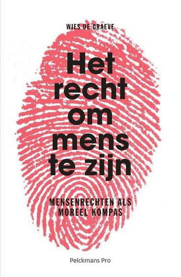 Het recht om mens te zijn 9789463371520 Wies De Graeve, Verzenden, Wies De Graeve