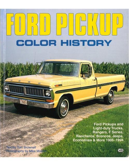 FORD PICKUP COLOR HISTORY 1905 - 1994, Boeken, Auto's | Boeken