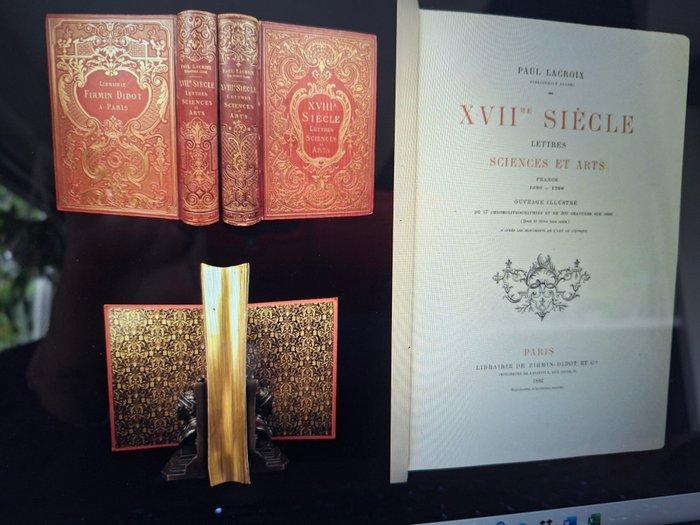Paul Lacroix - XVIIe siècle, lettres, sciences et arts -, Antiek en Kunst, Antiek | Boeken en Manuscripten