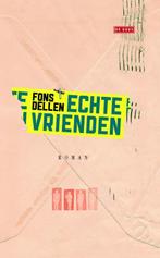 Echte vrienden 9789044533996 Fons Dellen, Boeken, Verzenden, Gelezen, Fons Dellen
