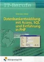 Datenbankentwicklung mit Access, SQL und Einführung in P..., Boeken, Verzenden, Gelezen