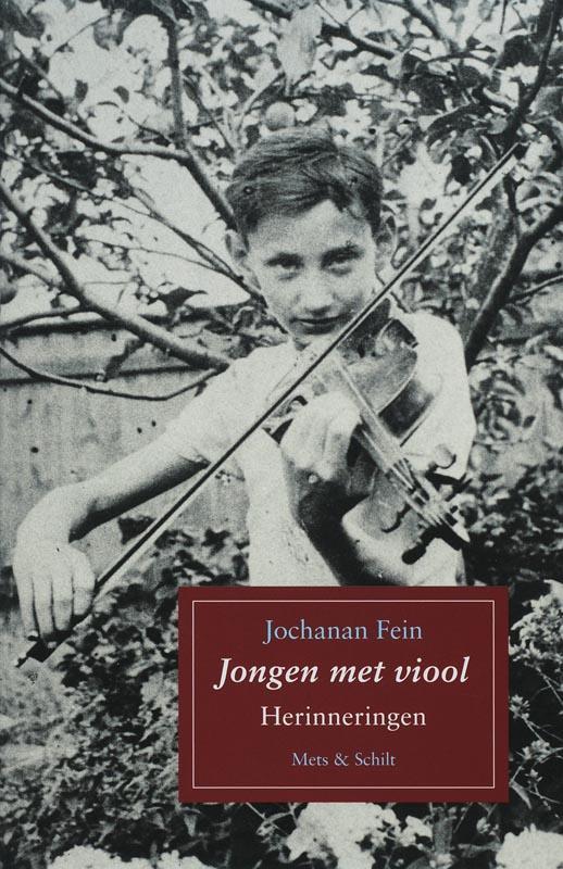 Jongen met viool 9789053303832 J. Fein, Boeken, Geschiedenis | Wereld, Zo goed als nieuw, Verzenden