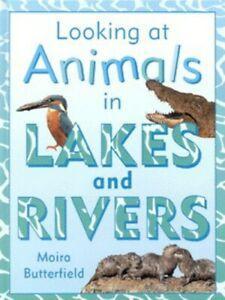Looking at animals in lakes and rivers by Moira Butterfield, Livres, Livres Autre, Envoi