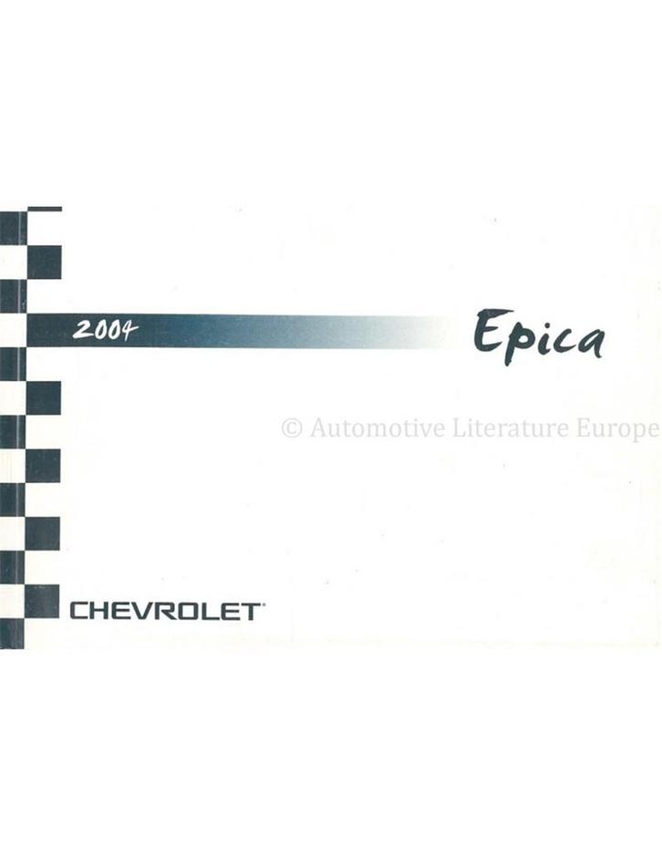 2004 CHEVROLET EPICA INSTRUCTIEBOEKJE FRANS, Auto diversen, Handleidingen en Instructieboekjes