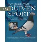 Een passie voor duivensport. Het complete handboek voor de, Boeken, Verzenden, Zo goed als nieuw, David Glover