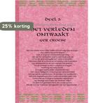 Het verleden ontwaakt / De dagboeken van Joao 9789088421228, Verzenden, Gelezen, Ger Croese