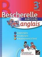Anglais 3e - Bescherelle: Cahier dexercices  ...  Book, Collard-Rebeyrolle, Sylvie, Rattier, Jeanne-France, Verzenden