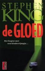 De Gloed 9789024545391 Stephen King, Boeken, Verzenden, Zo goed als nieuw, Stephen King