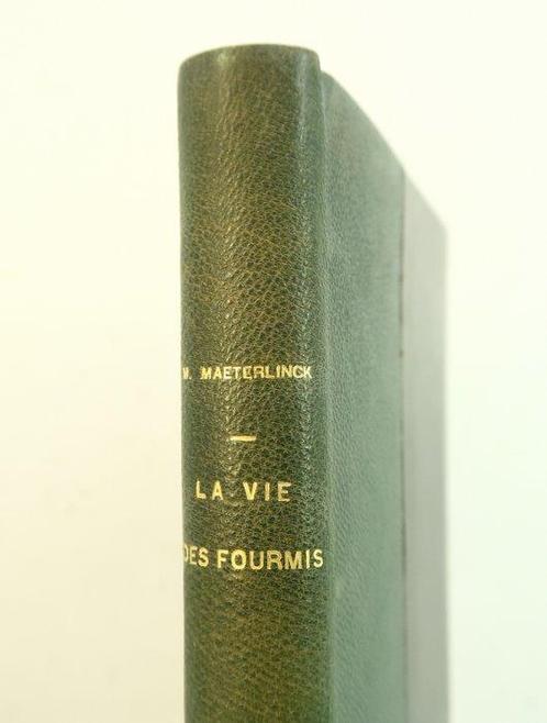 Maurice Maeterlinck - La vie des fourmis [1/600 sur, Antiek en Kunst, Antiek | Boeken en Manuscripten