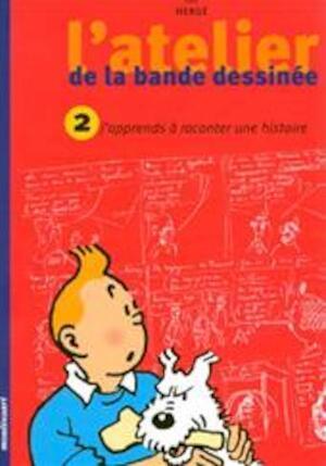 Latelier de la bande dessinée avec Hergé: Japprends à, Livres, Langue | Langues Autre, Envoi