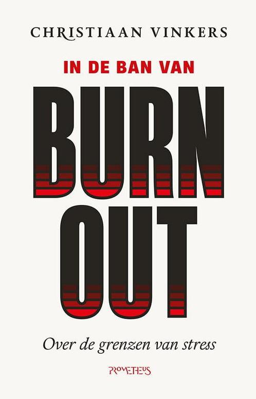 In de ban van burn-out (9789044651089, Christiaan Vinkers), Livres, Santé, Diététique & Alimentation, Envoi