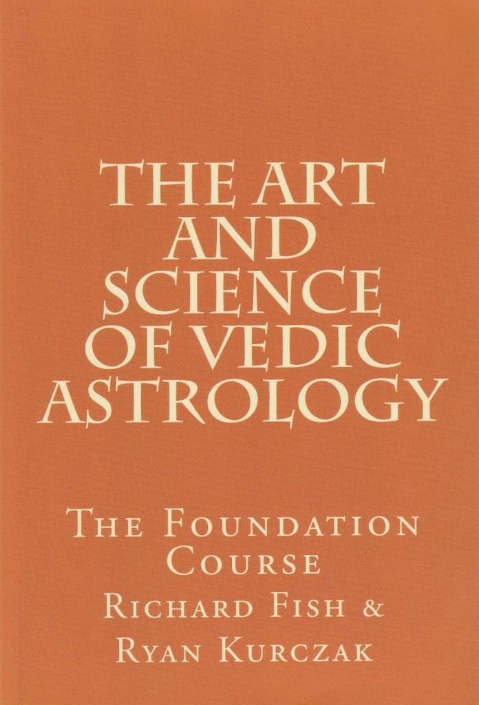 The Art and Science of Vedic Astrology - Ryan Kurczak, Richa, Boeken, Esoterie en Spiritualiteit, Verzenden