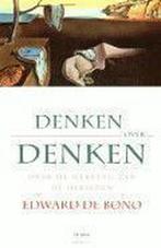 Denken Over Denken 9789020924404, Boeken, Gelezen, Edward de Bono, Verzenden