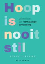Hoop is nooit stil 9789464014679 Joris Tielens, Verzenden, Zo goed als nieuw, Joris Tielens