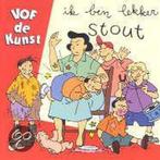 Vof de Kunst - Ik Ben Lekker Stout CD, Cd's en Dvd's, Verzenden, Nieuw in verpakking