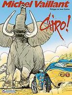 Cairo! / Michel Vaillant / 63 9789070816490 P. Graton, Boeken, Stripverhalen, Verzenden, Gelezen, P. Graton