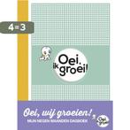 Oei, wij groeien / Oei, ik groei! 9789021566160 Xaviera Plas, Boeken, Verzenden, Zo goed als nieuw, Xaviera Plas