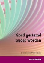 Goed gestemd ouder worden 9789492096050, Boeken, Verzenden, Zo goed als nieuw, Nelleke van 't Veer - Tazelaar