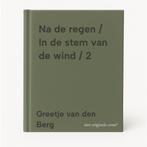 Na de regen / In de stem van de wind / 2 9789020557688, Boeken, Streekboeken en Streekromans, Verzenden, Zo goed als nieuw, Greetje van den Berg