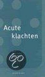 Acute klachten 9789031328673, Boeken, Verzenden, Zo goed als nieuw