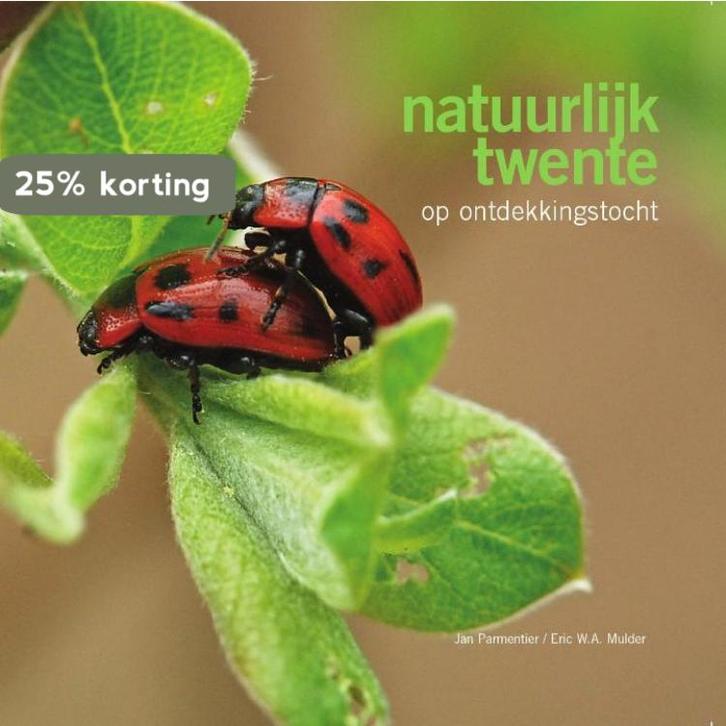 Natuurlijk Twente 9789081590723 Jan Parmentier, Boeken, Reisgidsen, Gelezen, Verzenden