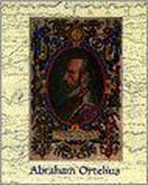 Abraham Ortelius 9789064697395, Livres, Livres Autre, Envoi