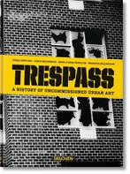 Trespass. A History of Uncommissioned Urban Art, Boeken, Zo goed als nieuw, Carlo Mccormick, Carlo Mccormick, Verzenden