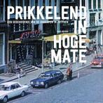 Prikkelend in hoge mate 9789490758042 Hans Heesen, Boeken, Verzenden, Zo goed als nieuw, Hans Heesen