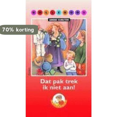 Dat pak trek ik niet aan! / Bolleboos / 6 9789027681775, Boeken, Kinderboeken | Jeugd | onder 10 jaar, Gelezen, Verzenden