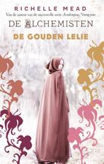 De gouden lelie / De alchemisten / 2 9789048818617, Verzenden, Zo goed als nieuw, Richelle Mead