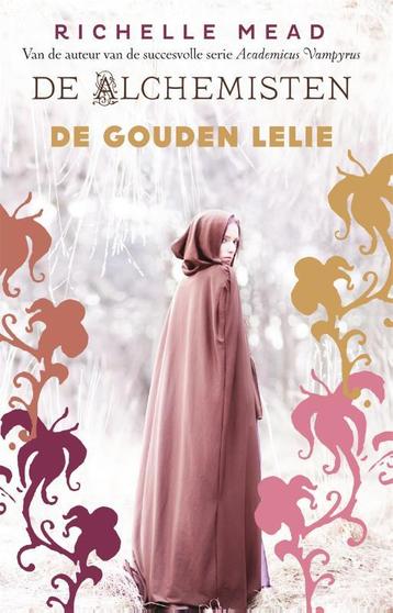 De gouden lelie / De alchemisten / 2 9789048818617, Verzenden, Richelle Mead