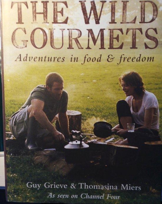 The Wild Gourmets 9780747591573 Guy Grieve, Livres, Langue | Anglais, Envoi