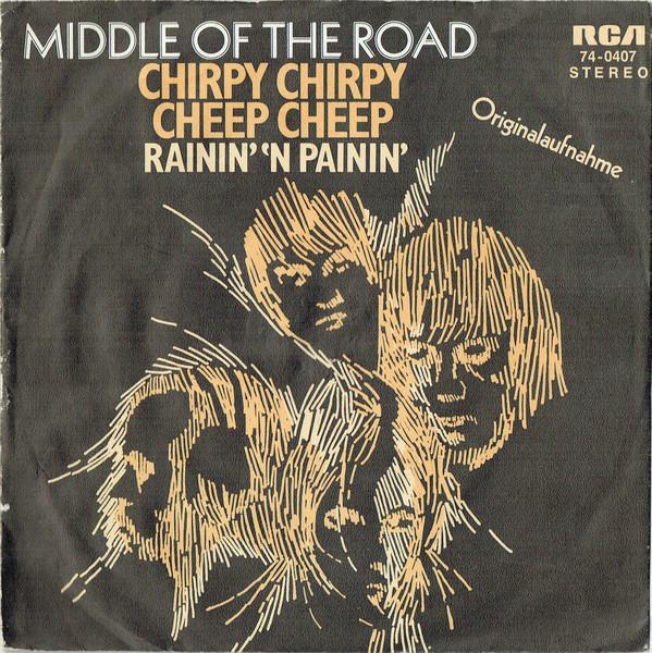 Middle Of The Road - Chirpy Chirpy Cheep Cheep, CD & DVD, Vinyles | Rock