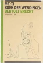 Me-ti - Boek der wendingen 9789061681083, Gelezen, Bertolt Brecht, Pe Hawinkels, Verzenden