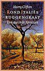 Rond Italies Ruggengraat 9789029509572 H. Clifton, Boeken, Verzenden, Gelezen, H. Clifton