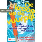 De kroon op de vuurpijl 9789012583671 Heidi Aalbrecht, Boeken, Verzenden, Gelezen, Heidi Aalbrecht