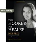 Van hooker tot healer (herstel) 9789464007121, Verzenden, Gelezen, Deborah Van Laer