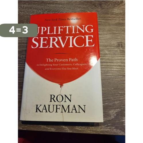 Uplifting Service. The Proven Path 9789810718329 Ron Kaufman, Boeken, Taal | Engels, Zo goed als nieuw, Verzenden