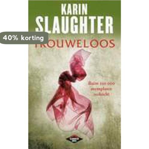 Trouweloos (special) 9789023487616 Karin Slaughter, Boeken, Thrillers, Zo goed als nieuw, Verzenden