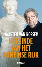 Het einde van het Romeinse Rijk 9789046819081, Boeken, Verzenden, Gelezen, Maarten van Rossem