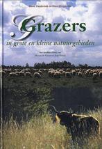 Grazers in grote en kleine natuurgebieden 9789059560048, Ren Zanderink, Hans Ringnalda, Verzenden