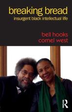Breaking Bread 9781138218765 Cornel West, Boeken, Verzenden, Gelezen, Cornel West