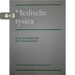 MEDISCHE FYSICA DR 1 9789063480202 A. van Oosterom, Boeken, Verzenden, Gelezen, A. van Oosterom